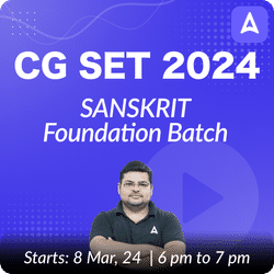 CG SET 2024 | SANSKRIT FOUNDATION BATCH | LIVE + RECORDED | Online Live Classes by Adda 247