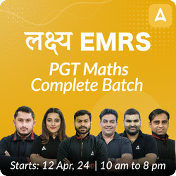 लक्ष्य | EMRS PGT MATHS | Complete Batch | Online Live Classes by Adda 247