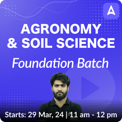 Agronomy & Soil Science Foundation Batch | Online Live Classes by Adda 247