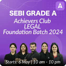 SEBI Grade A | Achievers Club | LEGAL | Foundation Batch 2024 | Online Live Classes by Adda 247