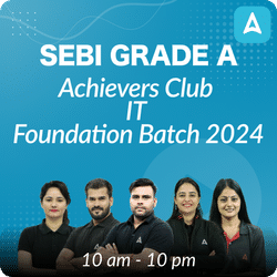 SEBI Grade A | Achievers Club | IT | Foundation Batch 2024 | Online Live Classes by Adda 247