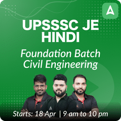 Hindi Foundation Batch for UPSSSC JE 2024 Civil | Online Live Classes by Adda 247