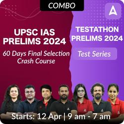 UPSC IAS Prelims 2024, Final Selection 60 Days Crash Course + Testathon Prelims 2024 Test Series(Printed edition) by Adda247 IAS
