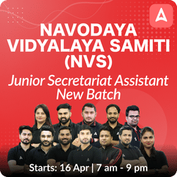 Navodaya Vidyalaya Samiti (NVS) Junior Secretariat Assistant New Batch | Online Live Classes by Adda 247