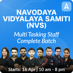 Navodaya Vidyalaya Samiti (NVS) Multi Tasking Staff Complete Batch | Hinglish | Online Live Classes by Adda 247