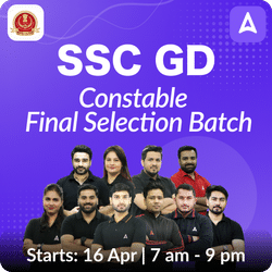 SSC GD Constable Final Selection Batch | Online Live Classes by Adda 247