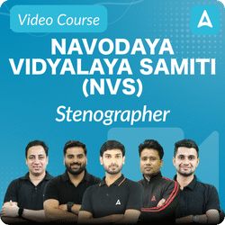 Navodaya Vidyalaya Samiti (NVS) Stenographer | Video Course by Adda 247