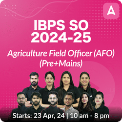 IBPS SO AFO (Pre+Mains) Complete Foundation Batch For 2024-25 Exams | Online Live Classes by Adda 247