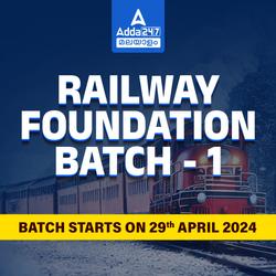 Railway Foundation Batch 1 | Online Live Classes by Adda 247