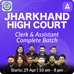 Jharkhand High Court(JHC) Clerk and Assistant Complete Batch | Hinglish | Online Live Classes by Adda 247