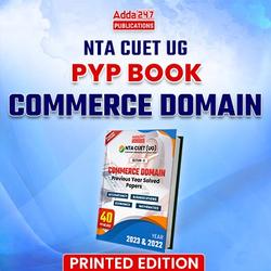 NTA CUET Commerce Domain PYQ Book (Previous Year Questions Book) - 2022 & 2023 Papers | Printed Edition by Adda247