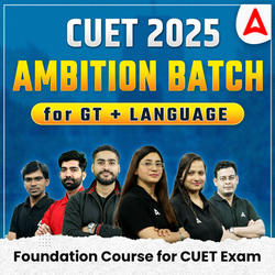 CUET 2025 Ambition GT+Language Complete Batch | Language Test, & General Test | Online Live Classes by Adda247