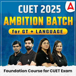 CUET 2025 Ambition GT+Language Complete Batch | Language Test, & General Test | Online Live Classes by Adda247