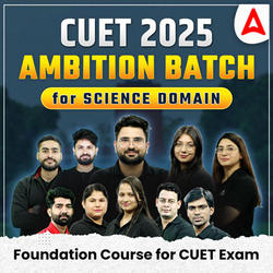 CUET 2025 Ambition Science Complete Batch | Language Test, Science Domain & General Test | Online Live Classes by Adda247
