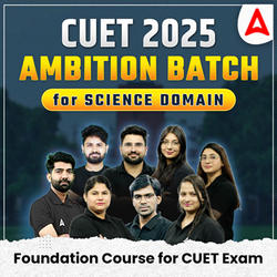 CUET 2025 Ambition Science Complete Batch | Language Test, Science Domain & General Test | Online Live Classes by Adda247