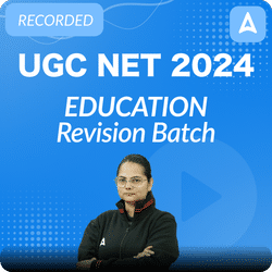 UGC NET 2024 Education | Revision Batch | Recorded Classes by Adda 247
