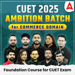 CUET 2025 Ambition Commerce Complete Batch | Language Test, Commerce Domain & General Test | Online Live Classes by Adda247