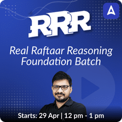 Real Raftaar Reasoning Complete Foundation Batch | Online Live Classes by Adda 247