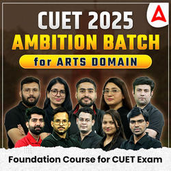 CUET 2025 Ambition Arts Complete Batch | Language Test, Arts Domain & General Test | CUET Live Classes by Adda247