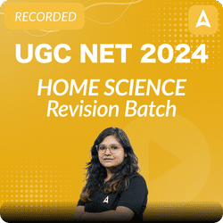 UGC NET 2024 Home Science | Revision Batch | Recorded Classes by Adda 247