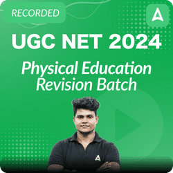 UGC NET 2024 Physical Education | Revision Batch | Recorded Classes by Adda 247