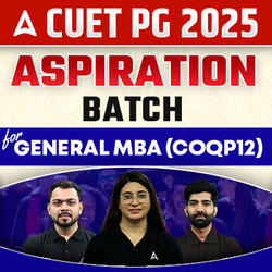 CUET PG 2025 ASPIRATION Batch for General (MBA etc) {COQP12} Exam Preparation | CUET PG Online Coaching by Adda247
