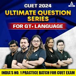 CUET 2024 GT + Language Ultimate Question Series | Online Live Classes by Adda 247