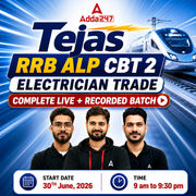 Tejas-RRB ALP CBT 2 Electrician Trade Complete Batch Online Live Classes by Adda 247
