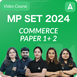 MP SET 2024 PAPER 1+ 2, COMMERCE, Video Course by Adda247