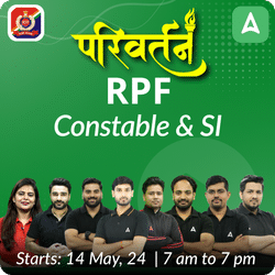परिवर्तन - Parivartan RPF Constable & SI  New Batch | Online Live Classes by Adda 247