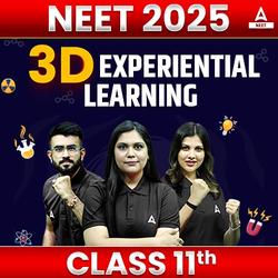One - 3D Experiential Learning Course for NEET 2025 - (Complete Class 11th) Based on Latest NTA Syllabus by Adda247