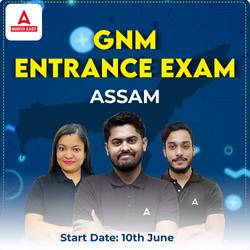 GNM Entrance Exam Assam | Online Live Classes by Adda 247