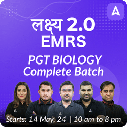 लक्ष्य 2.0 EMRS PGT BIOLOGY | Complete Batch | Live + Recorded Classes by Adda 247