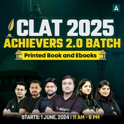 CLAT 2025 ACHIEVERS 2.0 BATCH | Complete Online Live Classes by Adda247 (As Per Latest Syllabus) with Printed Book