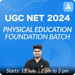 UGC Net 2024 | Physical Education Foundation Batch (December 2024 Attempt) | Online Live Classes by Adda 247