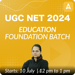 UGC NET 2024 | Education Foundation Batch (December 2024 Attempt) | Online Live Classes by Adda 247