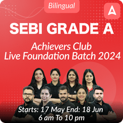 SEBI GRADE A | Achievers Club | Foundation Batch 2024 | Online Live Classes by Adda 247