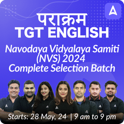 Navodaya Vidyalaya Samiti (NVS) 2024 | TGT English | Complete Selection Batch | Online Live Classes by Adda 247