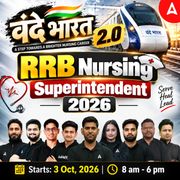 वंदे भारत 2.0 RRB Nursing Superintendent 2026 Online Live Classes by Adda247