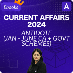 Current Affairs 2024 ANTIDOTE (JAN-JUNE CA + GOVT SCHEMES) by Pinky Mam | Comprehensive E-books by Adda 247