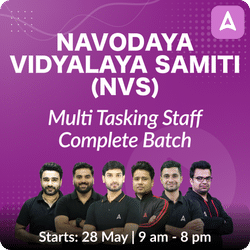Navodaya Vidyalaya Samiti (NVS) Multi Tasking Staff Complete Batch | Hinglish | Online Live Classes By Adda247