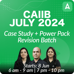 CAIIB CASE STUDY & POWER PACK REVISION BATCH | JULY 2024 | ABM+BFM+ABFM+BRBL | Eng Med | Online Live Classes by Adda 247