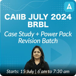 CAIIB CASE STUDY & POWER PACK REVISION BATCH | JULY 2024 | BRBL | Online Live Classes by Adda 247