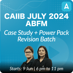 CAIIB CASE STUDY & POWER PACK REVISION BATCH | JULY 2024 | ABFM | Online Live Classes by Adda 247