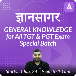 General Knowledge for All TGT & PGT Exam | Special Batch | Online Live Classes by Adda 247