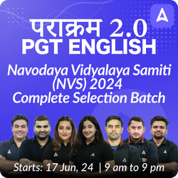 पराक्रम 2.0 | Navodaya Vidyalaya Samiti (NVS) 2024 | PGT ENGLISH | Complete Selection Batch | Live + Recorded Batch By Adda 247