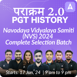 Navodaya Vidyalaya Samiti (NVS) 2024 | PGT History | Complete Selection Batch | Live + Recorded By Adda 247