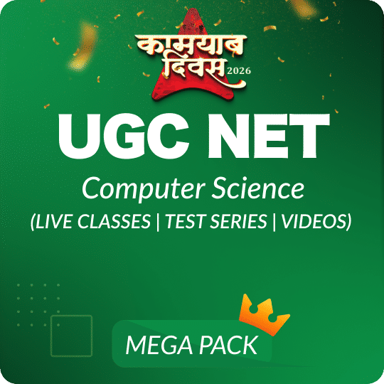 UGC NET COMPUTER SCIENCE MEGA PACK (LIVE CLASSES | TEST SERIES | VIDEOS)