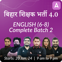 BPSC TRE 4.0 | English (6-8) Complete Batch 2 | Live + Recorded by Adda 247