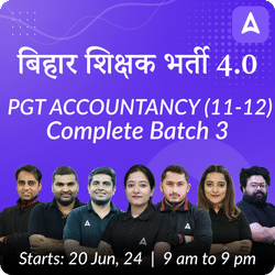 BPSC TRE 4.0 | PGT Accountancy (11-12) Complete Batch 3 | Live + Recorded by Adda 247